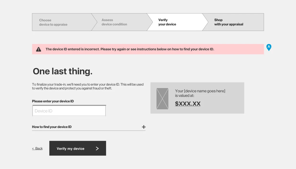 Wireframe, device ID step with a generic error: a pink banner says the device ID entered is incorrect and to try again or see the instructions below.